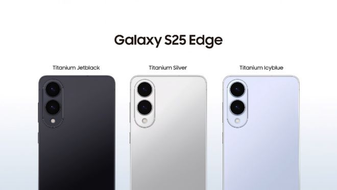 三星Galaxy S25 Edge发布 国行版预订免费升杯